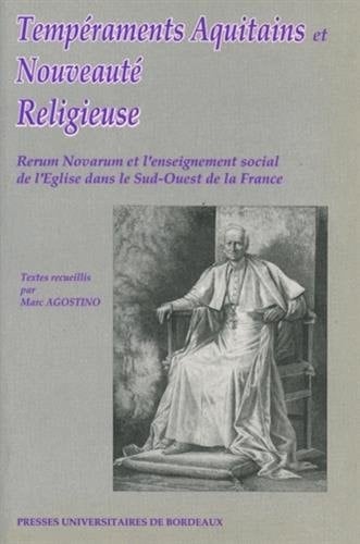 Temperaments Aquitains Et Nouveaute Religieuse.
