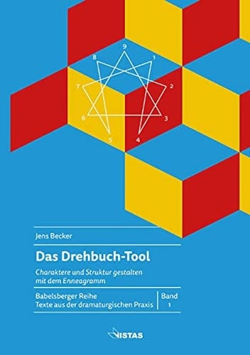 Das Drehbuch-Tool Charaktere und Struktur gestalten mit dem Enneagramm