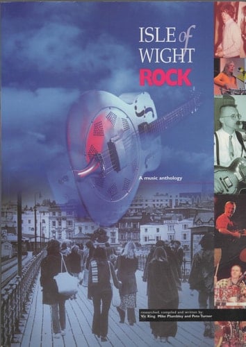 Isle of Wight Rock A Music Anthology