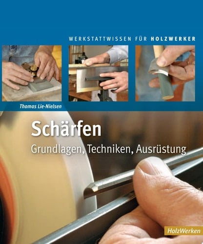 Schärfen Grundlagen, Techniken, Ausrüstung