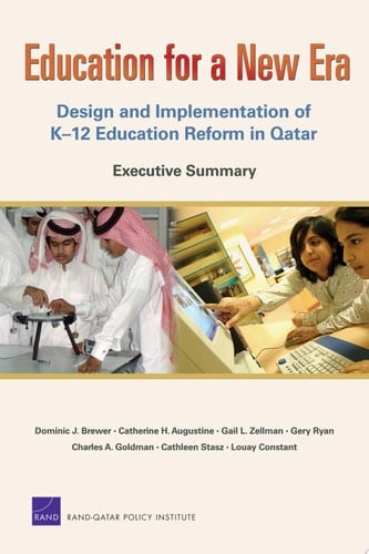 Education for a New Era Design and Implementation of K-12 Education Reform in Qatar