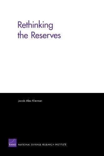 Rethinking the Reserves 2008