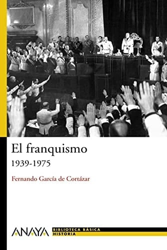 El franquismo 1939-1975