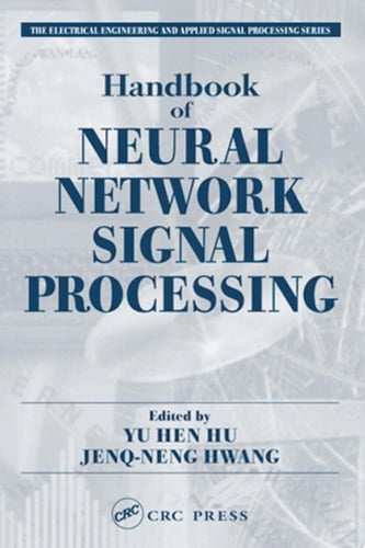 Handbook of Neural Network Signal Processing