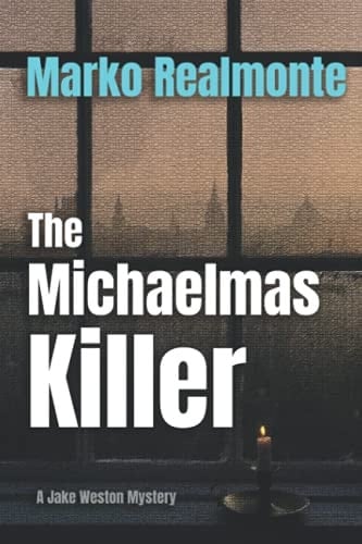The Michaelmas Killer (Jake Weston Mysteries)