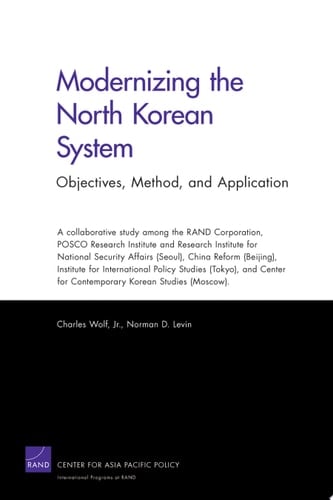 Modernizing the North Korean System Objectives, Method, and Application