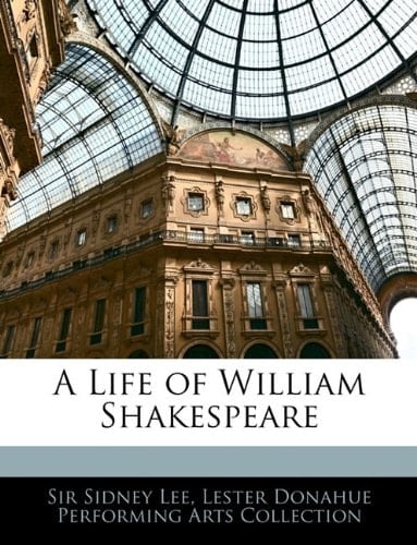 A Life of William Shakespeare