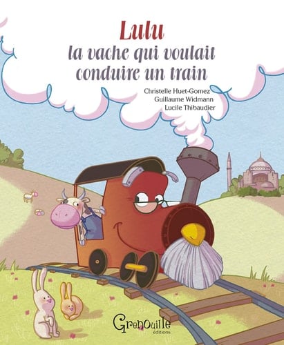 Lulu, la vache qui voulait conduire un train