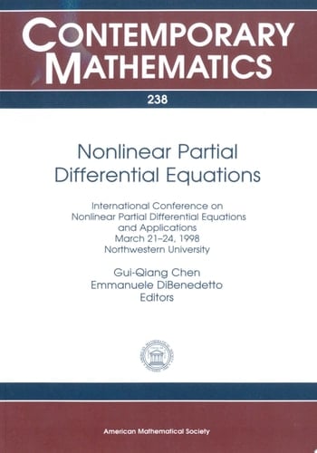 Nonlinear Partial Differential Equations International Conference on Nonlinear Partial Differential Equations and Applications, March 21-24, 1998, Northwestern University