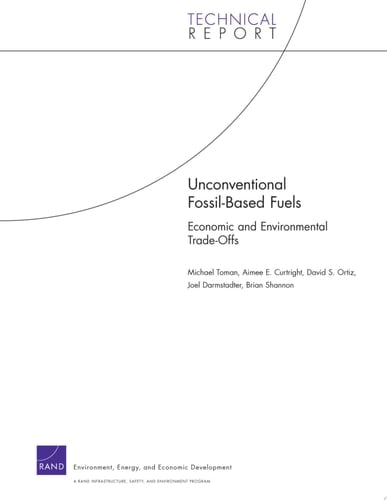 Unconventional Fossil-Based Fuels Economic and Environmental Trade-Offs