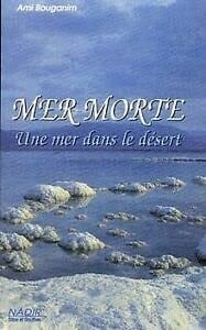 Mer Morte une mer dans le désert