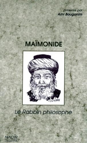 Maïmonide le rabbin philosophe