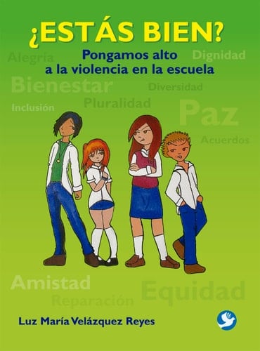 ¿Estás Bien?: Pongamos Alto a la Violencia en la Escuela