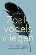 Zoals vogels vliegen Het bewogen bestaan van twee zusjes na MH17