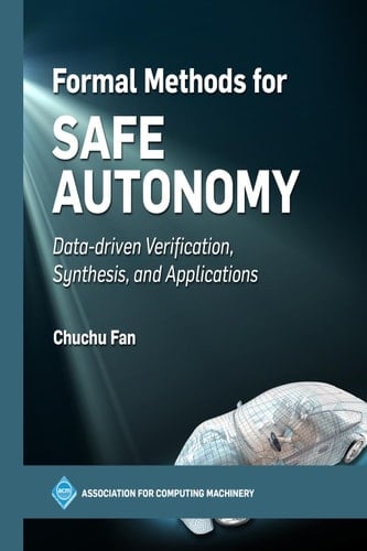 Formal Methods for Safe Autonomy Data-driven Verification, Synthesis, and Applications