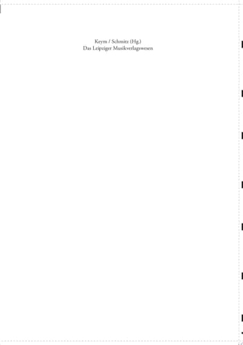 Das Leipziger Musikverlagswesen Innerstädtische Netzwerke und internationale Ausstrahlung