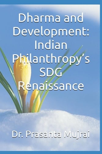 Dharma and Development: Indian Philanthropy’s SDG Renaissance