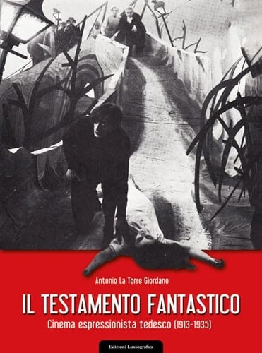 Il testamento fantastico cinema espressionista tedesco (1913-1935)