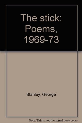 The stick: Poems, 1969-73
