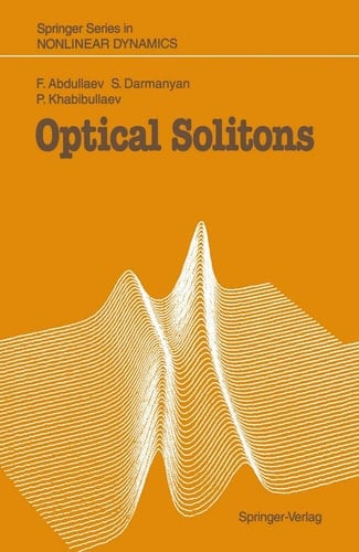 Optical Solitons (Springer Series in Nonlinear Dynamics)