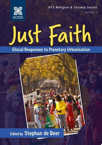 Just faith Glocal Responses to Planetary Urbanization