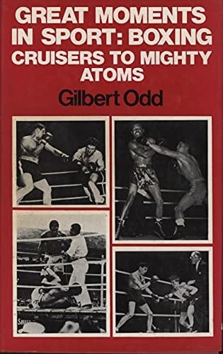 Great Moments in Sport Boxing : Cruisers to Mighty Atoms