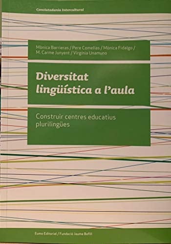 Diversitat lingüística a l'aula construir centres educatius plurilingües