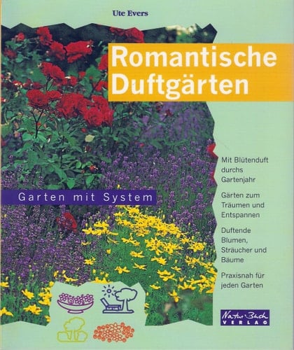 Romantische Duftgärten