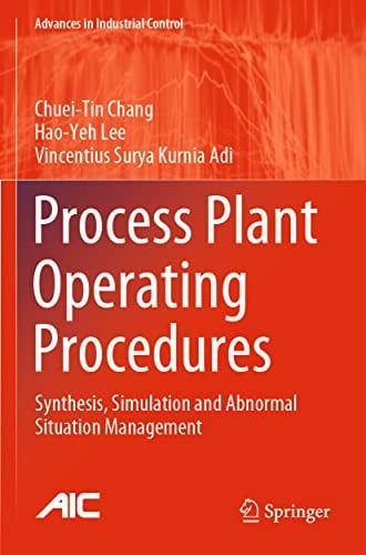 Process Plant Operating Procedures Synthesis, Simulation and Abnormal Situation Management