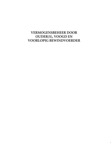 Vermogensbeheer door ouder(s), voogd en voorlopig bewindvoerder