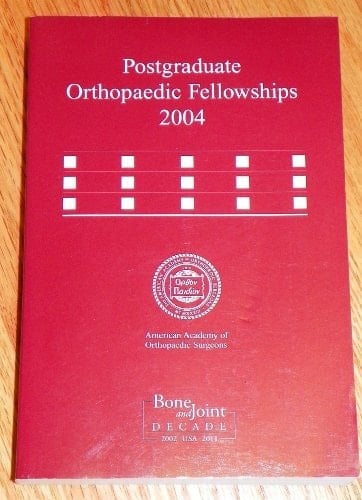 Postgraduate Orthopaedic Fellowships 2004