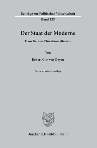 Der Staat der Moderne Hans Kelsens Pluralismustheorie