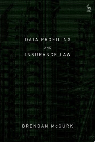 Data Profiling and Insurance Law