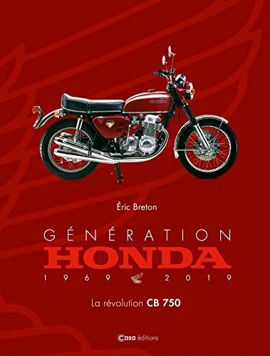 Génération Honda (1969-2019) La révolution CB750