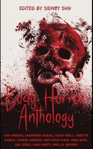 Body Horror Anthology Volume One