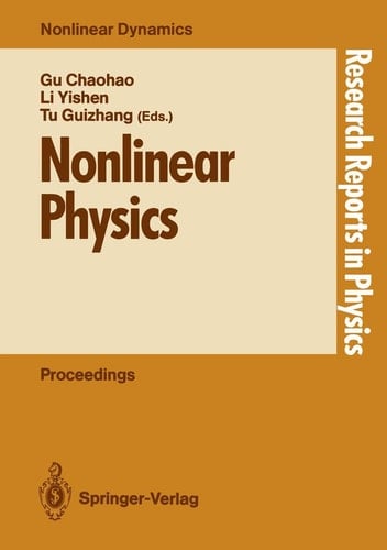 Nonlinear Physics: Proceedings of the International Conference, Shanghai, People’s Rep. of China, April 24–30, 1989 (Research Reports in Physics)