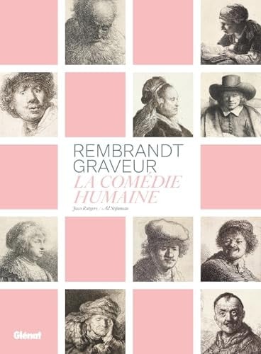 Rembrandt graveur La comédie humaine