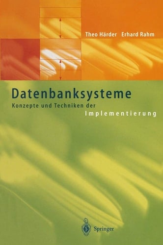 Datenbanksysteme Konzepte und Techniken der Implementierung