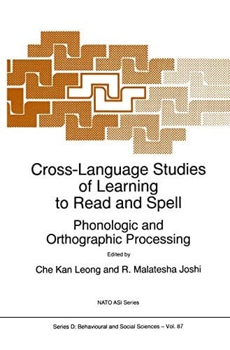 Cross-Language Studies of Learning to Read and Spell: Phonologic and Orthographic Processing