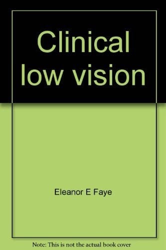 Clinical Low Vision