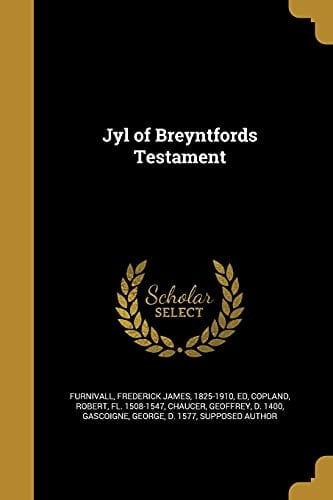 Jyl of Breyntfords Testament