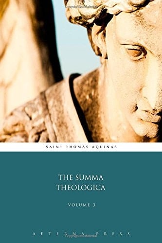 The Summa Theologica: Volume 3 (9 Volumes)