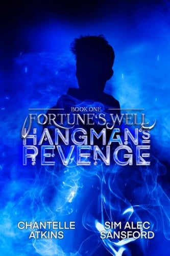 Hangman's Revenge (Fortune's Well)
