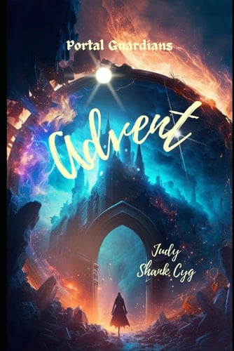 Advent: Wait till Starfall (Portal Guardians)