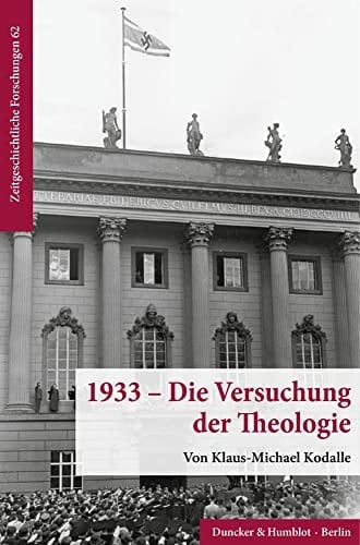 1933 - die Versuchung der Theologie