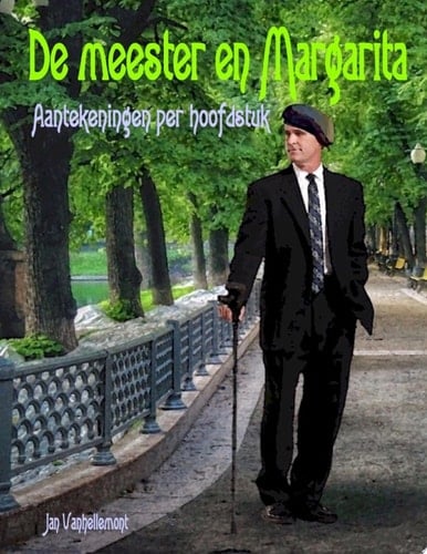 De meester en Margarita - Aantekeningen per hoofdstuk
