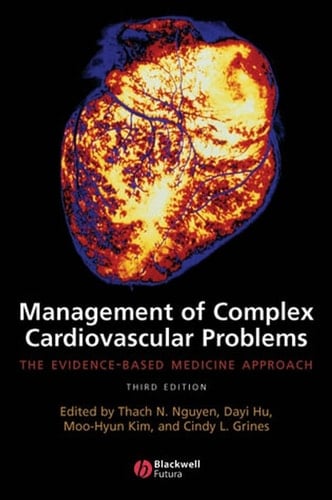 Management of Complex Cardiovascular Problems The Evidence-Based Medicine Approach