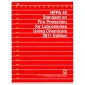 NFPA 45, Standard on Fire Protection for Laboratories Using Chemicals 2011 Edition