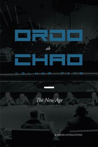 Ordo Ab Chao Volume Five: the New Age
