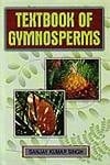 Textbook Of Gymnosperms